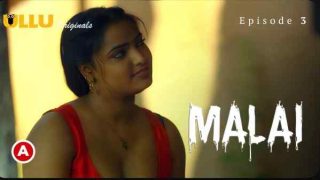 Malai Episode 3 2023 Hindi Hot Web Series Ullu HD